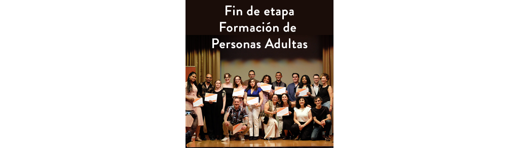 Fin de etapa Formación Personas Adultas