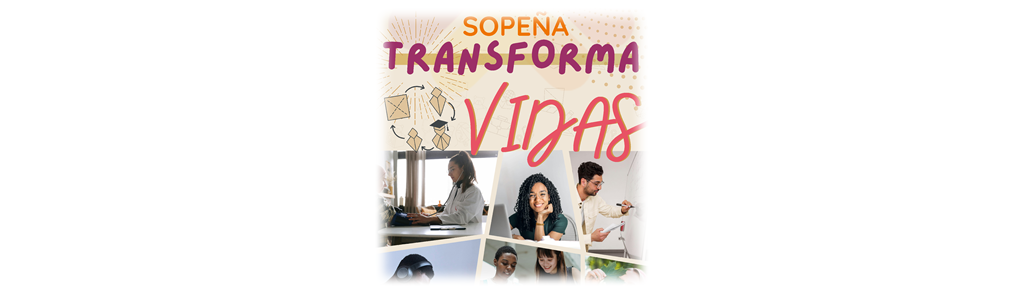 Sopeña transforma vidas